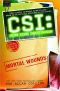 [CSI: Crime Scene Investigation #1-3 omnibus 01] • CSI · Crime Scene Investigation · Mortal Wounds